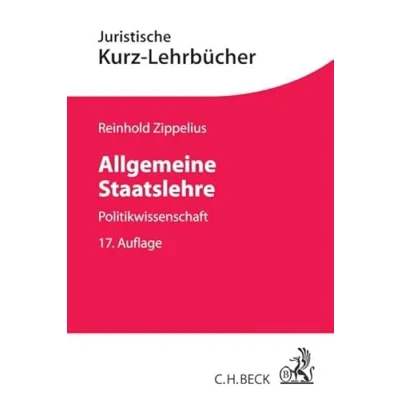 Abbildung von Allgemeine Staatslehre: Politikwissenschaft (Kurzlehrbücher für das Juristische Studium)