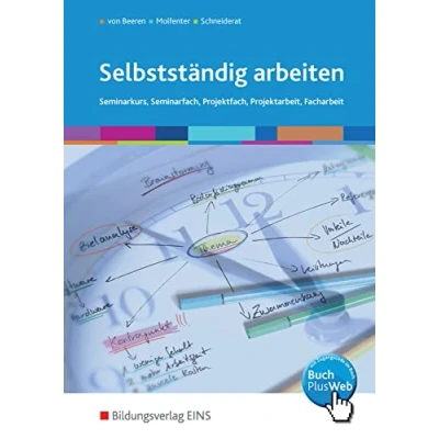 Abbildung von Selbstständig arbeiten: Seminarkurs, Seminarfach, Projektfach, Projektarbeit, Facharbeit Schulbuch