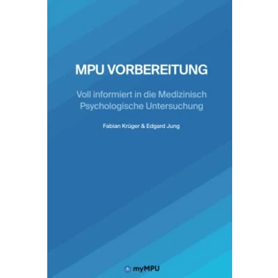 Abbildung von MPU Vorbereitung: Voll informiert in die Medizinisch Psychologische Untersuchung