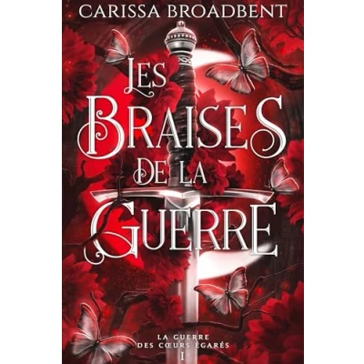 Abbildung von Les braises de La Guerre (Edition relié): des coeurs égarés 1