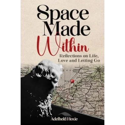 Abbildung von Space Made Within: Reflections on Life, Love and Letting Go