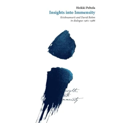 Abbildung von Insights into Immensity: Krishnamurti and David Bohm in dialogue 1961 1986