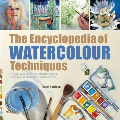 Abbildung von The Encyclopedia of Watercolour Techniques: A Unique Visual Directory Painting Techniques, with Guidance on How to Use Them