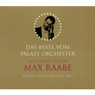 Abbildung von Das Beste 2011 Deluxe Tour Edition Max Raabe