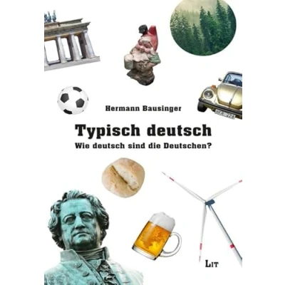 Abbildung von Typisch deutsch: Wie deutsch sind die Deutschen? (Kultur: Forschung und Wissenschaft)