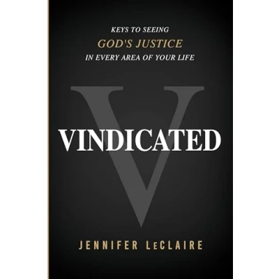 Abbildung von Vindicated: Keys to Seeing God&#039;s Justice in Every Area of Your Life