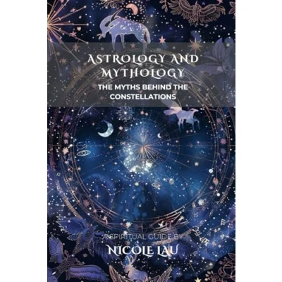 Abbildung von Astrology and Mythology: the Myths Behind Constellations