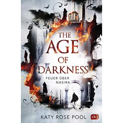 Abbildung von The Age of Darkness Feuer über Nasira: Auftakt des spannenden Fantasyepos (Die Reihe, Band 1)