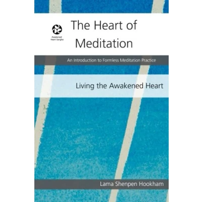 Abbildung von The Heart of Meditation: An Introduction to Formless Meditation Practice
