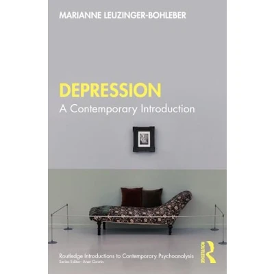 Abbildung von Depression: A Contemporary Introduction (Routledge Introductions to Psychoanalysis)