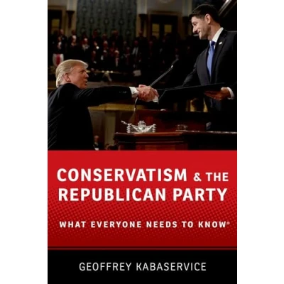 Abbildung von Conservatism and the Republican Party: What Everyone Needs to Know(r)