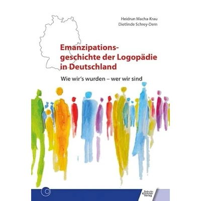 Abbildung von Emanzipationsgeschichte der Logopädie in Deutschland: Wie wir&#039;s wurden wer wir sind