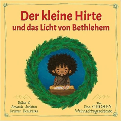Abbildung von Der kleine Hirte und das Licht von Bethlehem: Eine &quot;The Chosen&quot; Weihnachtsgeschichte