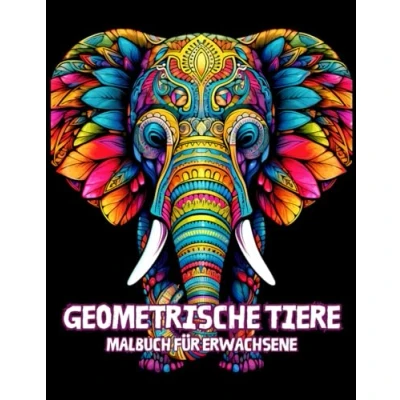 Abbildung von Geometrische Tiere Malbuch für Erwachsene: Entspannendes Anti Stress mit Faszinierenden und Auffälliges Tieren, Einfaches Bilder in Großdruck ... Erwachsene Kinder 50 Malseiten