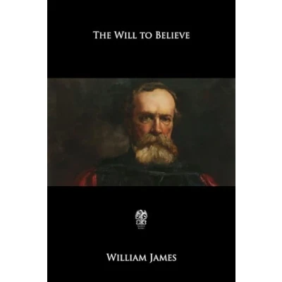 Abbildung von The Will to Believe: And Other Essays in Popular Philosophy