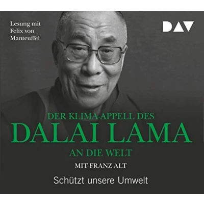 Abbildung von Der Klima Appell des Dalai Lama an die Welt. Schützt unsere Umwelt: Lesung mit Felix von Manteuffel und Frank Arnold (1 CD)