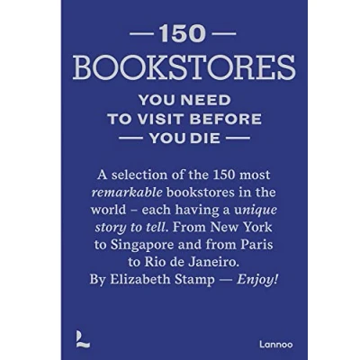 Abbildung von 150 Bookstores You Need to Visit Before Die (150 Series)