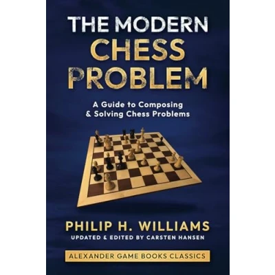 Abbildung von The Modern chess Problem: A selection of problems by Philip H. Williams
