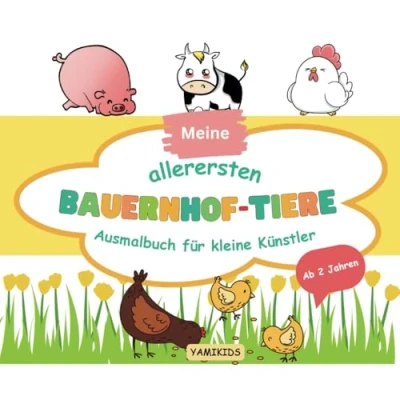 Abbildung von Mein erstes Bauernhof Tiere Malbuch: Spielerisch die Welt der Bauernhoftiere entdecken Für Kinder ab 2 Jahren: Ein liebevoll gestaltetes Malbuch mit ... u. Konzentration. Pädagogisch wertvoll