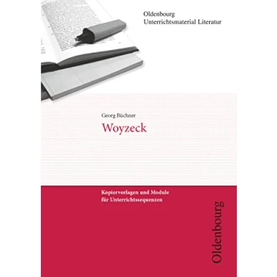 Abbildung von Oldenbourg Unterrichtsmaterial Literatur Kopiervorlagen und Module für Unterrichtssequenzen: Woyzeck