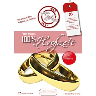 Abbildung von 100% Hochzeit: Der etwas andere Ratgeber zur Hochzeitsvorbereitung