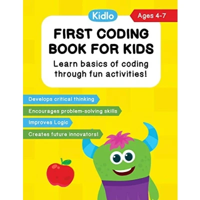 Abbildung von First Coding Book For Kids: Games and Worksheets to Teach Little Kids (4 7 Years) How Code