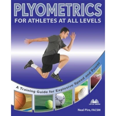 Abbildung von Plyometrics for Athletes at All Levels: A Training Guide Explosive Speed and Power