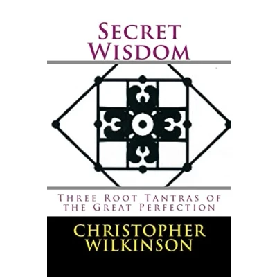 Abbildung von Secret Wisdom: Three Root Tantras of the Great Perfection