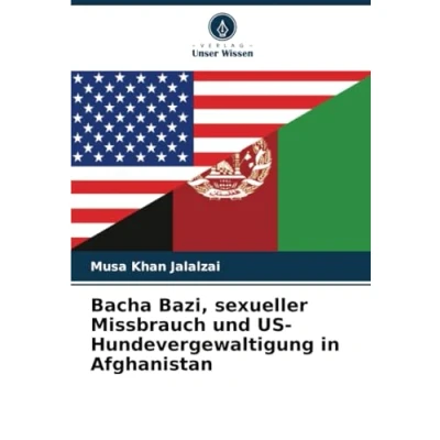Abbildung von Bacha Bazi, sexueller Missbrauch und US Hundevergewaltigung in Afghanistan