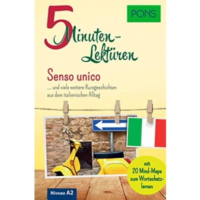 Abbildung von PONS 5 Minuten Lektüren Italienisch A2 Senso unico: Kurzgeschichten aus dem italienischen Alltag