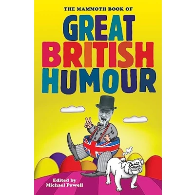 Abbildung von The Mammoth Book of Great British Humour: B Format (Mammoth Books)