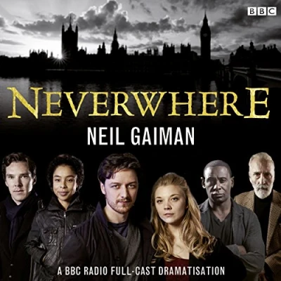 Abbildung von Neverwhere: A BBC Radio Full Cast Dramatisation