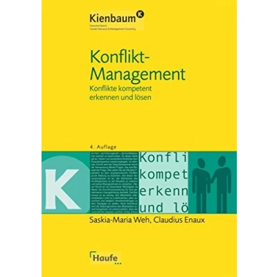 Abbildung von Konfliktmanagement: Konflikte kompetent erkennen und lösen (Kienbaum bei Haufe)