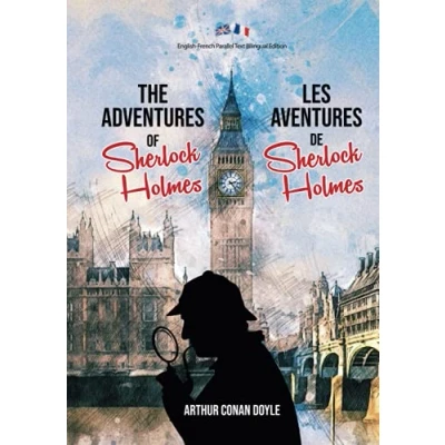 Abbildung von The Adventures of Sherlock Holmes / Les Aventures de Holmes: English French Parallel Text Bilingual Edition Texte Parallèle Anglais Français Édition Bilingue