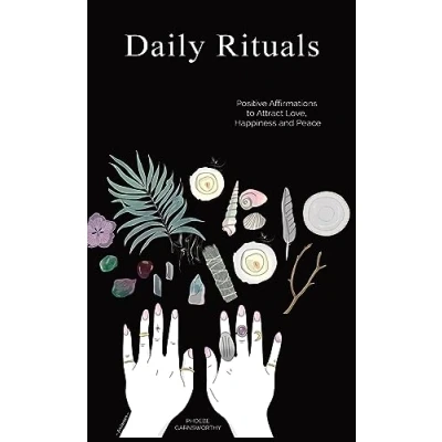 Abbildung von Daily Rituals: Positive Affirmations to Attract Love, Happiness and Peace