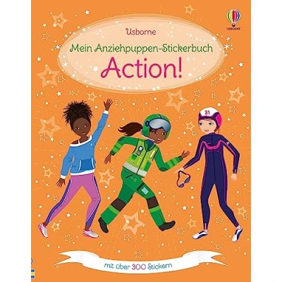 Abbildung von Mein Anziehpuppen Stickerbuch: Action!: Stickerheft mit über 300 Stickern Girlpower Stickervergnügen ab 5 Jahren (Meine Stickerbücher)