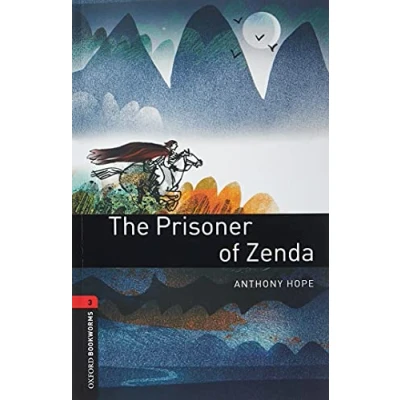 Abbildung von Oxford Bookworms Library: 8. Schuljahr, Stufe 2 The Prisoner of Zenda: Reader: Level 3: 1000 Word Vocabulary