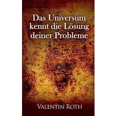 Abbildung von Das Universum kennt die Loesung deiner Probleme (Das Gesetz der Anziehung, Band 2)