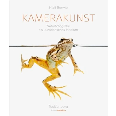 Abbildung von Kamerakunst: Naturfotografie als künstlerisches Medium (Edition NaturFoto)