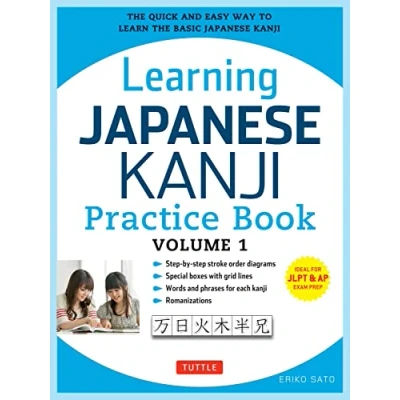 Abbildung von Learning Japanese Kanji Practice Book: (Jlpt Level N5 &amp; AP Exam) the Quick and Easy Way to Learn Basic