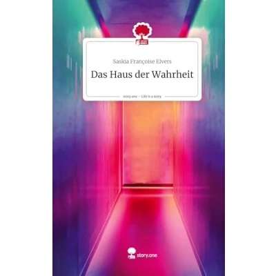 Abbildung von Das Haus der Wahrheit. Life is a Story story.one