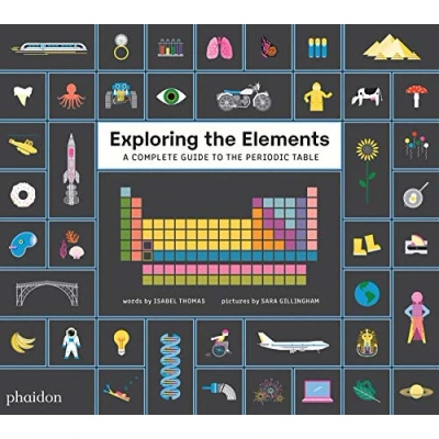 Abbildung von Exploring the Elements: A Complete Guide to Periodic Table (Libri per bambini)