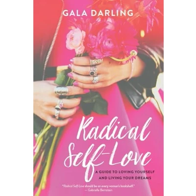 Abbildung von Radical Self Love: A Guide to Loving Yourself and Living Your Dreams