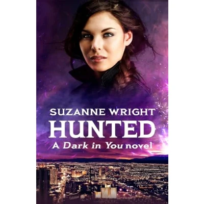 Abbildung von Hunted: Enter an addictive world of sizzlingly hot paranormal romance . (The Dark in You)