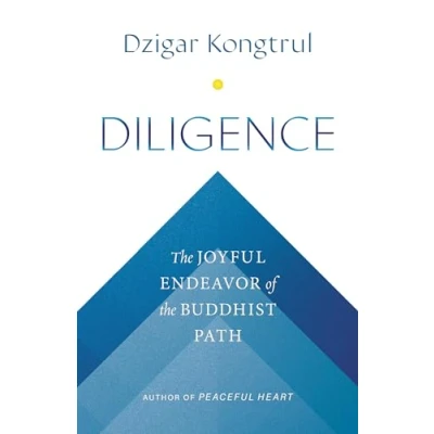 Abbildung von Diligence: the Joyful Endeavor of Buddhist Path