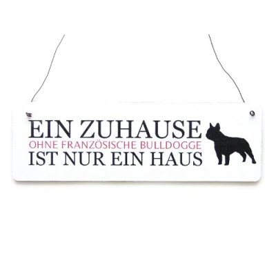 Abbildung von Interluxe Shabby Vintage Schild Türschild EIN ZUHAUSE OHNE FRANZÖSISCHE Bulldogge Hund