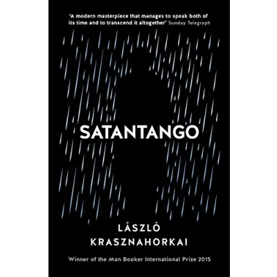 Abbildung von Satantango: Winner of The Man Booker International Prize 2015, Nominiert: 2016