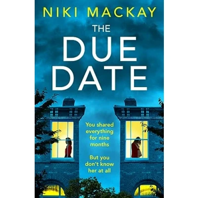 Abbildung von The Due Date: An absolutely gripping thriller with a mind blowing twist