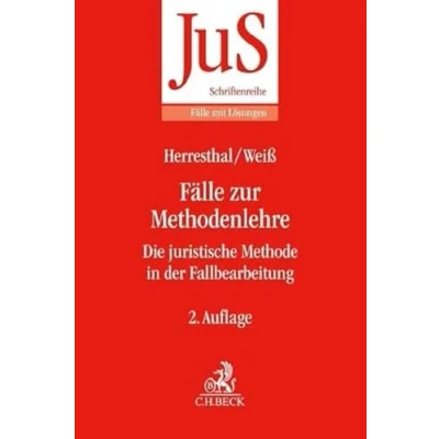 Abbildung von Fälle zur Methodenlehre: Die juristische Methode in der Fallbearbeitung (JuS Schriftenreihe/Fälle mit Lösungen)