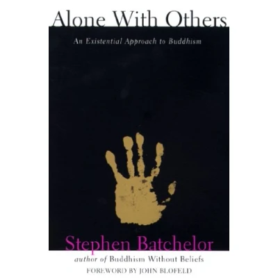 Abbildung von Alone with Others: An Existential Approach to Buddhism (Grove Press Eastern Philosophy and Literature)
